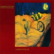 Thinking Fellers Union Local 282 - Lovelyville