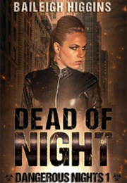 Dead of Night (Baileigh Higgins)