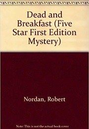 Dead and Breakfast (Robert Nordan)