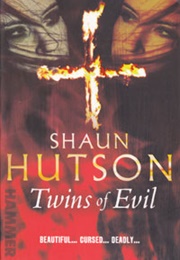 Twins of Evil (Shaun Hutson)