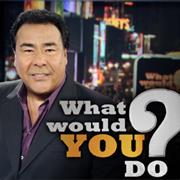 What Would You Do?