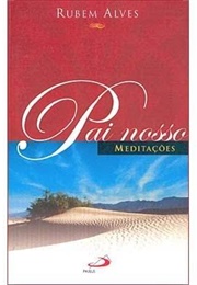 Pai Nosso (Rubem Alves)