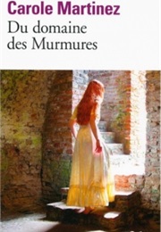 Du Domaine Des Murmures (Carole Martinez)