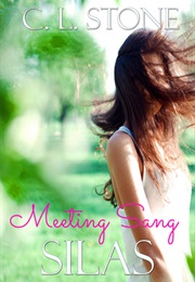 Meeting Sang: Silas (C.L.Stone)
