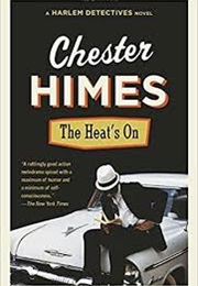 The Heat's on (Chester Himes)