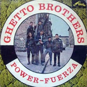 Ghetto Brothers - Power-Fuerza