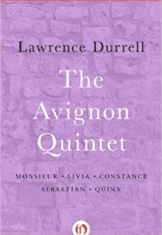 The Avingon Quintet (Lawrence Durrell)