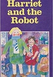 Harriet and the Robot (Martin Waddell)