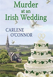 Murder at an Irish Wedding (Carlene O'Connor)