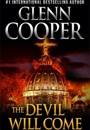 The Devil Will Come (Glenn Cooper)