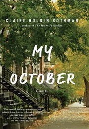 My October (Claire Holden Rothman)