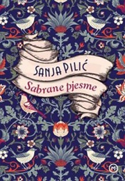 Sabrane Pjesme (Sanja Pilić)