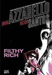 Filthy Rich (Brian Azzarello)
