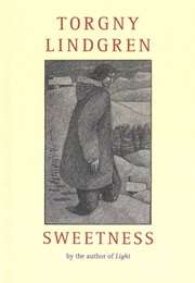 Sweetness (Torgny Lindgren)
