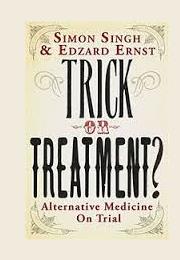 Trick or Treatment by Singh and Ernst