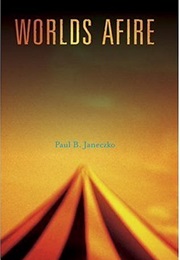 Worlds AFIre (Paul Janeczko)
