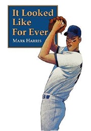 It Looked Like for Ever (Mark Harris)