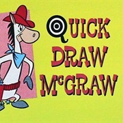 Quick Draw McGraw