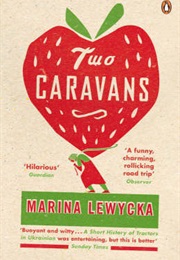 Two Caravans (Marina Lewycka)