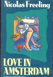 Love in Amsterdam (Nicolas Freeling)