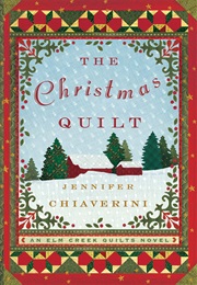 The Christmas Quilt (Jennifer Chiaverini)