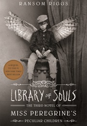 Library of Souls (Ransom Riggs)