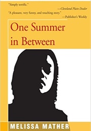 One Summer in Between (Melissa Mather)
