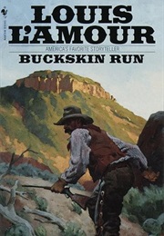 Buckskin Run (Louis L'amour)