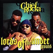 Chief Rocka - Lords of the Underground