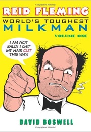 Reid Fleming: World&#39;s Toughest Milkman (David Boswell)