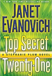 Top Secret Twenty-One (Janet Evanovich)