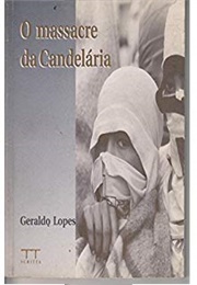O Massacre Da Candelária (Geraldo Lopes)