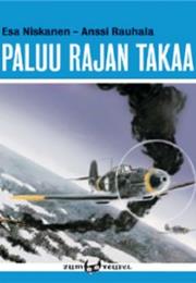 Esa Niskanen & Anssi Rauhala: Paluu Rajan Takaa