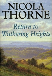 Return to Wuthering Heights (Nicola Thorne)