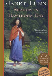Shadow in Hawthorn Bay (Janet Lunn)