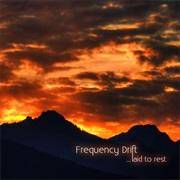 Frequency Drift - Laid to Rest