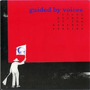 Guided by Voices - Clown Prince of the Menthol Trailer