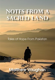 Notes From a Sacred Land (Matthew Vaughan)