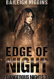Edge of Night (Baileigh Higgins)