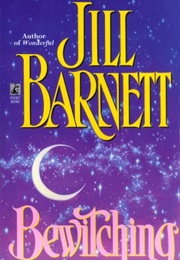 Bewitching (Jill Barnett)