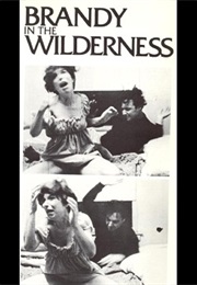 Brandy in the  Wilderness (1969)