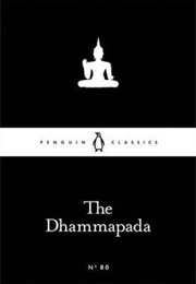 The Dhammapada (Anonymous)