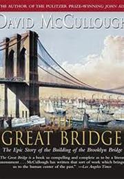 The Great Bridge (David McCullough)