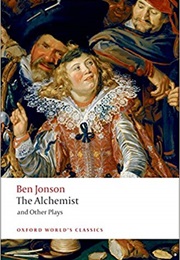 The Alchemist &amp; Other Plays (Ben Jonson)