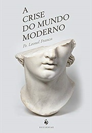 A Crise Do Mundo Moderno (René Guénon)