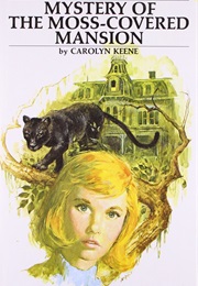 The Mystery at the Moss-Covered Mansion (Carolyn Keene)