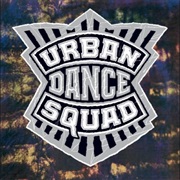Urban Dance Squad - Mental Floss for the Globe (1989)