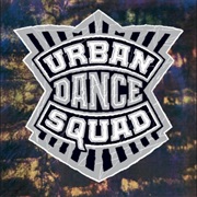 Urban Dance Squad - Mental Floss for the Globe (1989)
