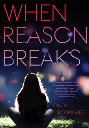 When Reason Breaks (Cindy L. Rodriguez)
