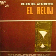 Blues Del Atardecer – El Reloj (1975)